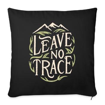 Leave no trace hiking - Sofa pillowcase 17,3'' x 17,3'' (45 x 45 cm) - black - Front