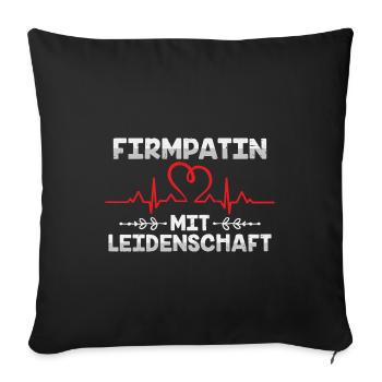 Firmpatin mit Leidenschaft Firmung - Sofakissenbezug 45 x 45 cm - Schwarz - Vorne