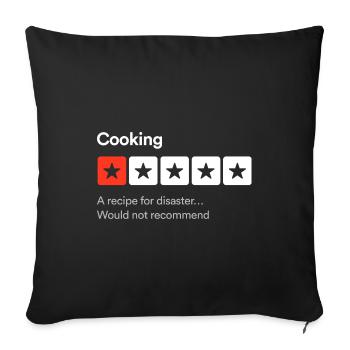 Cooking, A recipe for disaster… Sarcastic review - Sofa pillowcase 17,3'' x 17,3'' (45 x 45 cm) - black - Front