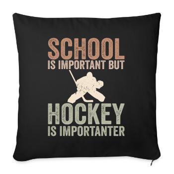 School is important but hockey is importanter - Housse de coussin décorative 45 x 45 cm - noir - Devant