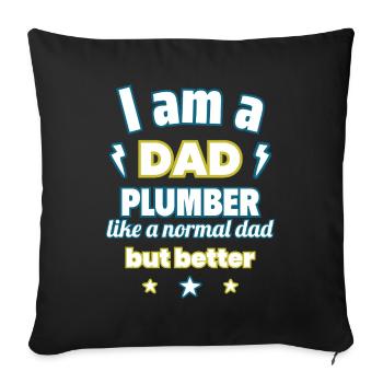 Dad plumber, gift father's day, christmas - Sofa pillowcase 17,3'' x 17,3'' (45 x 45 cm) - black - Front