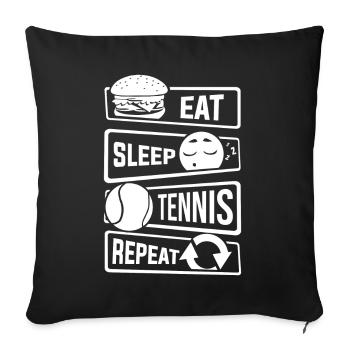 Eat Sleep Tennis Repeat - Racquets Ball Sports - Sofa pillowcase 17,3'' x 17,3'' (45 x 45 cm) - black - Front