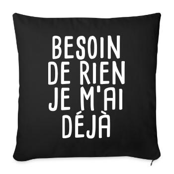 Besoin de rien je m'ai déjà - indépendance - Housse de coussin décorative 45 x 45 cm - noir - Devant