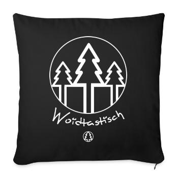 Woidtastisch - Sofakissenbezug 45 x 45 cm - Schwarz - Vorne