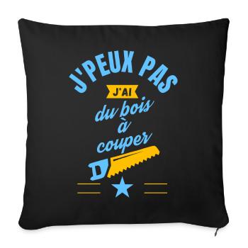J peux pas j ai du bois à couper bleu jaune - Housse de coussin décorative 45 x 45 cm - noir - Devant