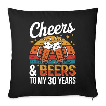 Cheers & Beers pour fêter mes 30 ans - Housse de coussin décorative 45 x 45 cm - noir - Devant