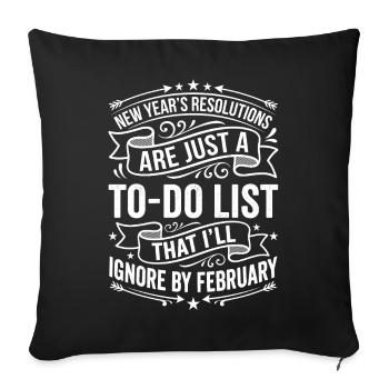 New Year's Resolution To Do List Saying - Sofa pillowcase 17,3'' x 17,3'' (45 x 45 cm) - black - Front