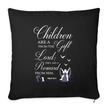 Les enfants sont un verset biblique offert - Housse de coussin décorative 45 x 45 cm - noir - Devant
