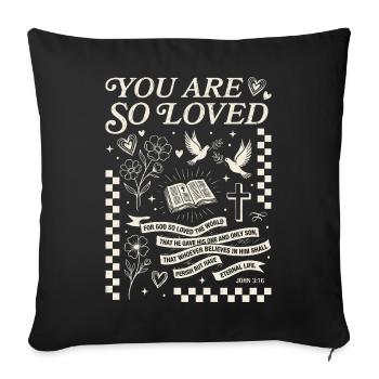 Vous êtes aimés - Jean 3:16 Art - Housse de coussin décorative 45 x 45 cm - noir - Devant