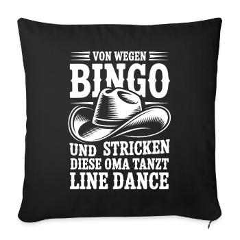 Oma tanzt Line Dance Bingo Humor - Sofakissenbezug 45 x 45 cm - Schwarz - Vorne