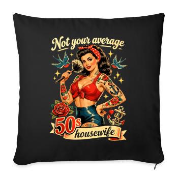 Pas un t-shirt pin-up typique des années 50 pour femme au foyer - Housse de coussin décorative 45 x 45 cm - noir - Devant