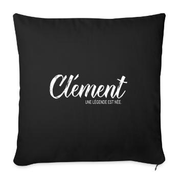 Clément une légende Cadeau T shirt Clement - Housse de coussin décorative 45 x 45 cm - noir - Devant