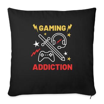 Gaming addiction - Sofa pillowcase 17,3'' x 17,3'' (45 x 45 cm) - black - Front