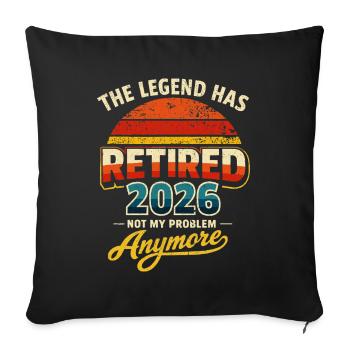 La Légende Prend sa Retraite 2026 - Humour - Housse de coussin décorative 45 x 45 cm - noir - Devant