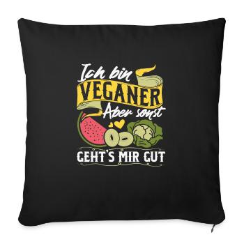 Lustiges Ich bin Veganer Obst Gemüse Geschenk - Sofakissenbezug 45 x 45 cm - Schwarz - Vorne