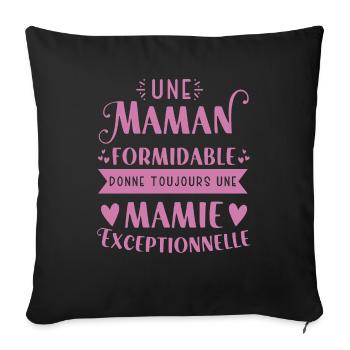 Une maman formidable donne toujours une mamie - Housse de coussin décorative 45 x 45 cm - noir - Devant