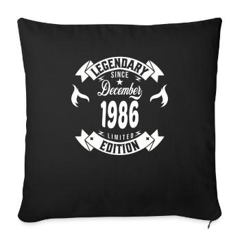 Legendär seit Dezember 1986 - Sofakissenbezug 45 x 45 cm - Schwarz - Vorne