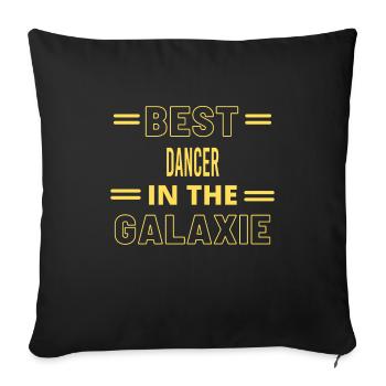 Meilleur danseur de tous les temps dans la galaxie - Housse de coussin décorative 45 x 45 cm - noir - Devant