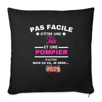 pas facile d'être sapeur POMPIER et Tata - Housse de coussin décorative 45 x 45 cm - noir - Devant