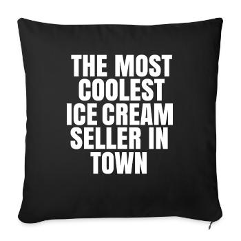 The most coolest ice cream seller in town - Sofa pillowcase 17,3'' x 17,3'' (45 x 45 cm) - black - Front