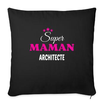 Super maman architecte citation - Housse de coussin décorative 45 x 45 cm - noir - Devant