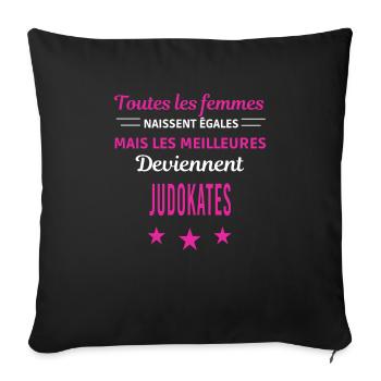 femmes naissent les meilleurs judokates - Housse de coussin décorative 45 x 45 cm - noir - Devant