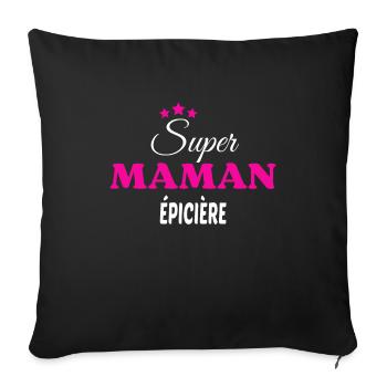 Super maman épicière citation - Housse de coussin décorative 45 x 45 cm - noir - Devant