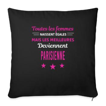femmes naissent les meilleurs Parisienne - Housse de coussin décorative 45 x 45 cm - noir - Devant