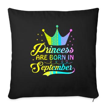birthday happy september born in funny party queen - Sofa pillowcase 17,3'' x 17,3'' (45 x 45 cm) - black - Front