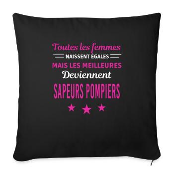 femmes naissent les meilleurs sapeurs pompiers - Housse de coussin décorative 45 x 45 cm - noir - Devant