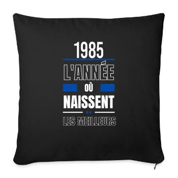 L'année où naissent les meilleurs 1985 - Housse de coussin décorative 45 x 45 cm - noir - Devant