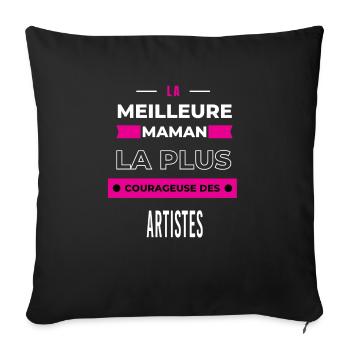 Le meilleur maman, le plus courageuse des artistes - Housse de coussin décorative 45 x 45 cm - noir - Devant