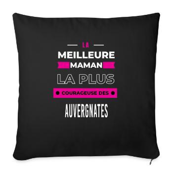 Le meilleur maman, le plus courageuse Auvergnates - Housse de coussin décorative 45 x 45 cm - noir - Devant