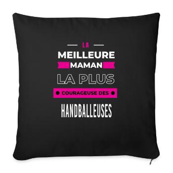 meilleure maman plus courageuse des handballeuses - Housse de coussin décorative 45 x 45 cm - noir - Devant