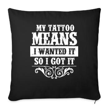 Tattooed Person - Tattoo Artist Funny Tattooing - Sofa pillowcase 17,3'' x 17,3'' (45 x 45 cm) - black - Front