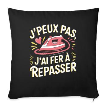 J'peux pas j'ai fer à repasser - Housse de coussin décorative 45 x 45 cm - noir - Devant