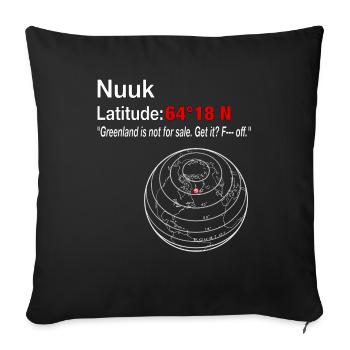 Greenland - Nuuk is not for sale ! F‑‑‑ off! - Housse de coussin décorative 45 x 45 cm - noir - Devant
