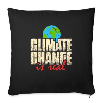 Climate change is real - Sofa pillowcase 17,3'' x 17,3'' (45 x 45 cm) - black - Front
