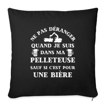 t shirt pelleteuse biere humour engin de chantier - Housse de coussin décorative 45 x 45 cm - noir - Devant