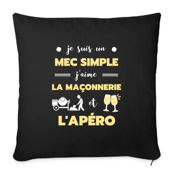 mec simple maçonnerie apero humour maçon homme - Housse de coussin décorative 45 x 45 cm - noir - Devant