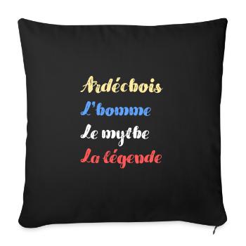 ardechois homme mythe legende humour ardeche homme - Housse de coussin décorative 45 x 45 cm - noir - Devant