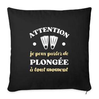 parler de plongée humour plongeur humoristique - Housse de coussin décorative 45 x 45 cm - noir - Devant