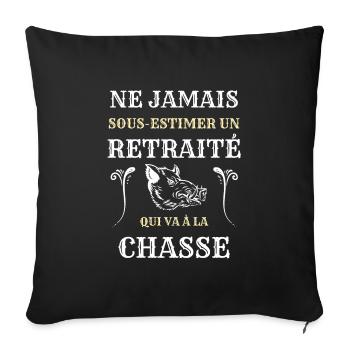 retraite chasse homme humour chasseur cadeau papy - Housse de coussin décorative 45 x 45 cm - noir - Devant