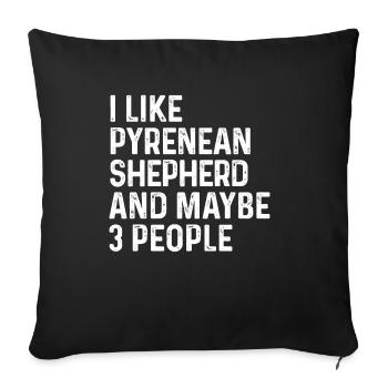 J’aime le berger pyrénéen et peut-être 3 personnes chien - Housse de coussin décorative 45 x 45 cm - noir - Devant