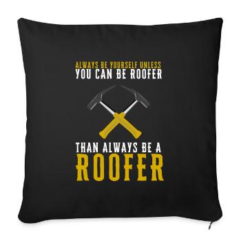 Roofer Roofing Contractor Construction Worker - Sofakissenbezug 45 x 45 cm - Schwarz - Vorne