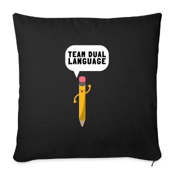 Dual Language Team Bilingual Teacher School Tutor - Sofa pillowcase 17,3'' x 17,3'' (45 x 45 cm) - black - Front