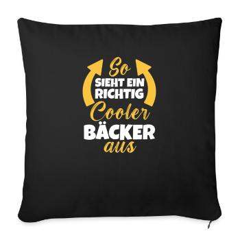 So Sieht Ein Richtig Cooler Bäcker aus Bäckerei - Sofakissenbezug 45 x 45 cm - Schwarz - Vorne