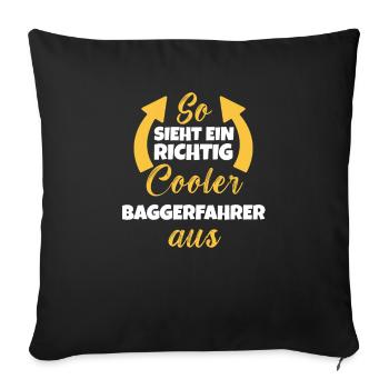 So Sieht Ein Richtig Cooler Baggerfahrer aus - Sofakissenbezug 45 x 45 cm - Schwarz - Vorne