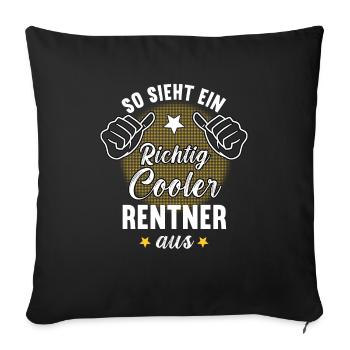 So Sieht Ein Richtig Cooler Rentner aus Ruhestand - Sofakissenbezug 45 x 45 cm - Schwarz - Vorne