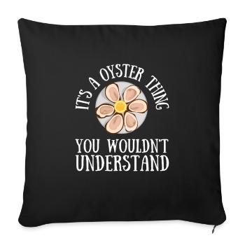 Oyster Shuck Shucking Seafood And Clam Digger - Sofa pillowcase 17,3'' x 17,3'' (45 x 45 cm) - black - Front